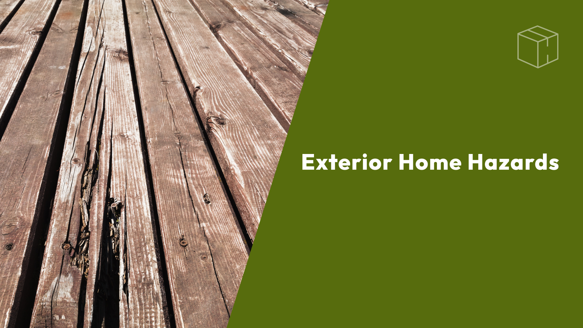 Exterior Home Hazards