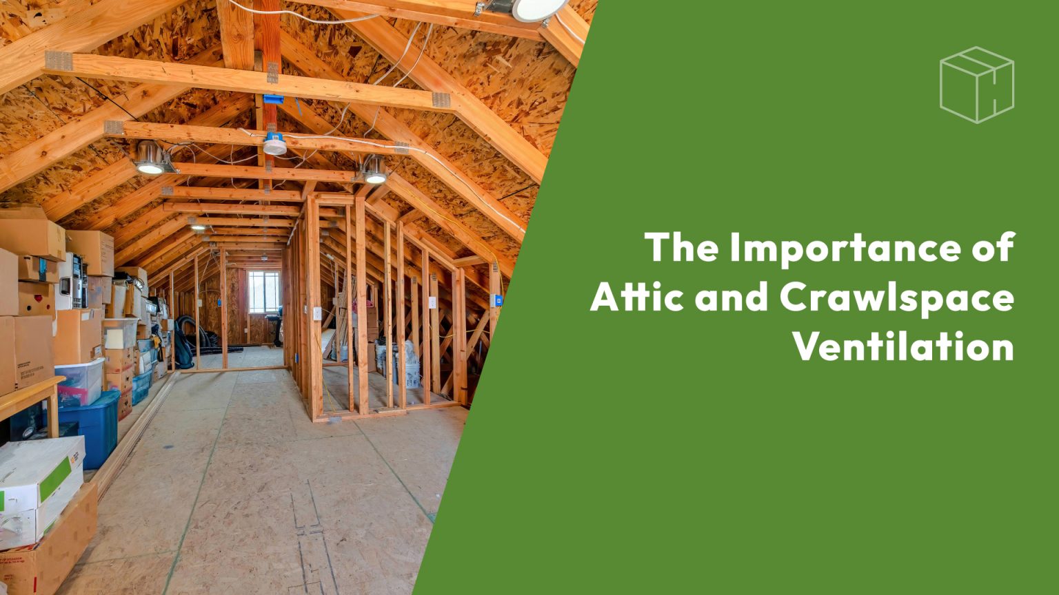 The Importance Of Attic And Crawlspace Ventilation